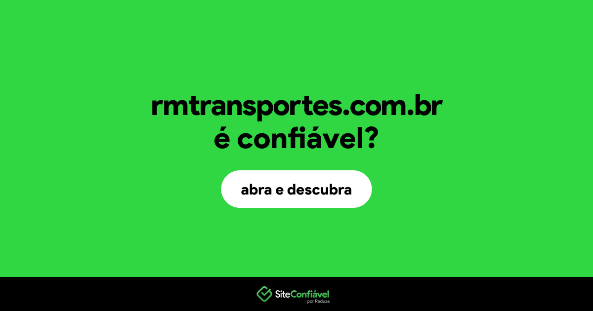 O site rmtransportes.com.br é confiável?