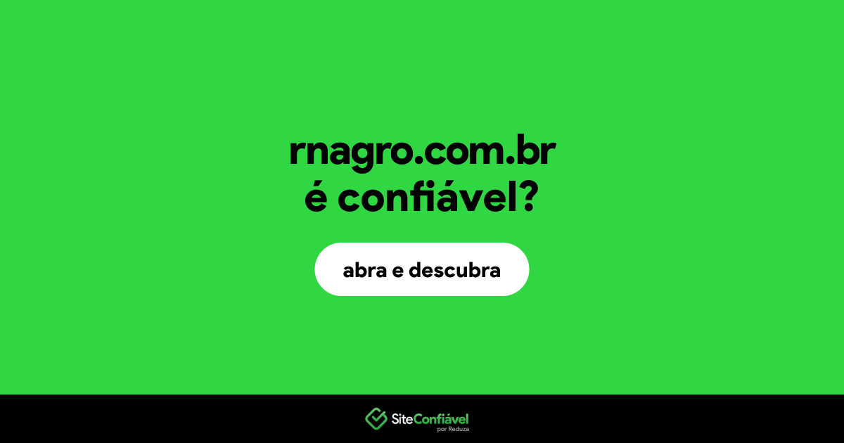 O site rnagro.com.br é confiável?