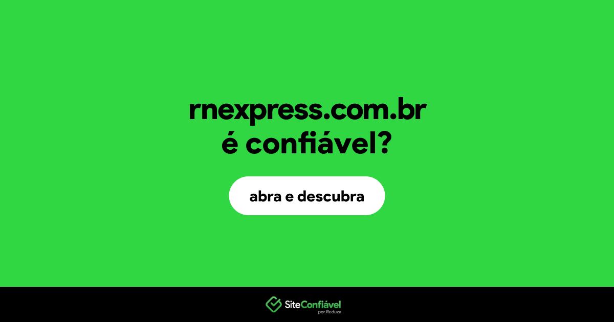 O site rnexpress.com.br é confiável?