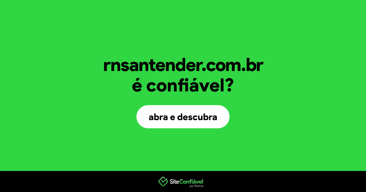 O site rnsantender.com.br é confiável?