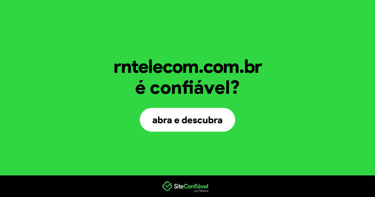 O site rntelecom.com.br é confiável?