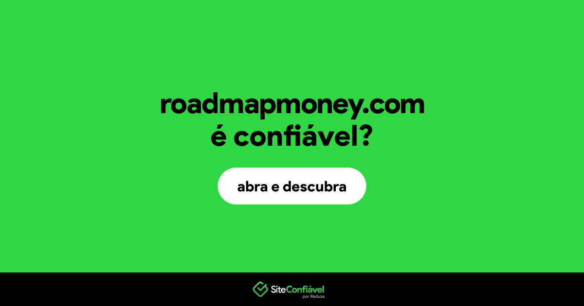 O site roadmapmoney.com é confiável?