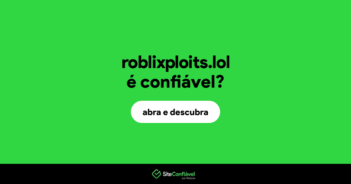 O site roblixploits.lol é confiável?