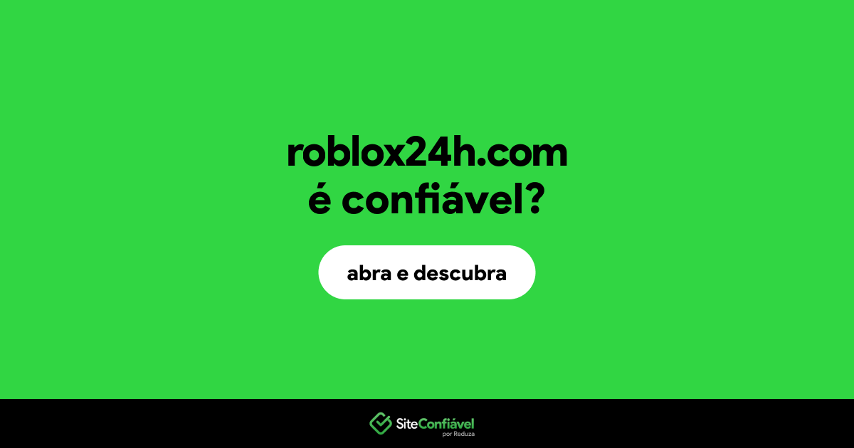 O site roblox24h.com é confiável?