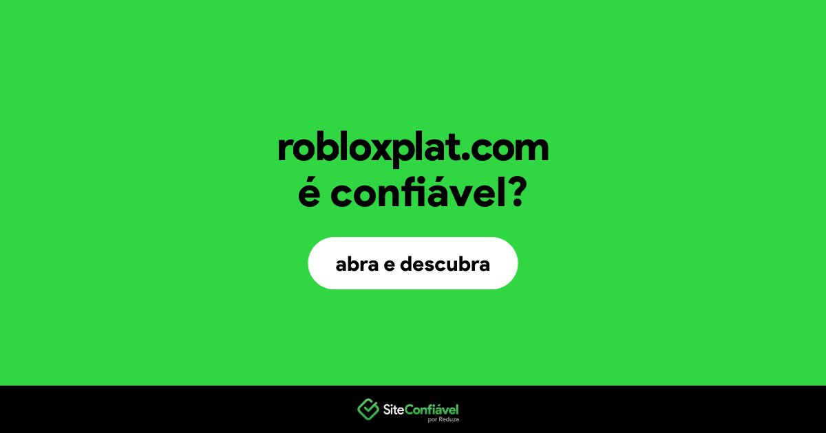 O site robloxplat.com é confiável?