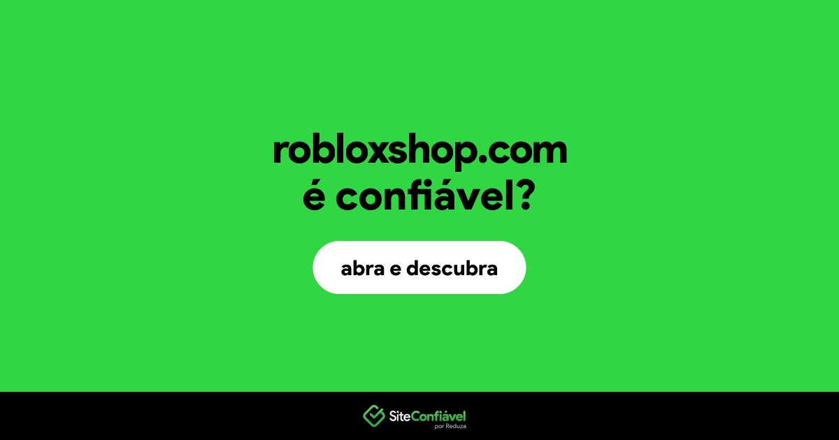 O site robloxshop.com é confiável?