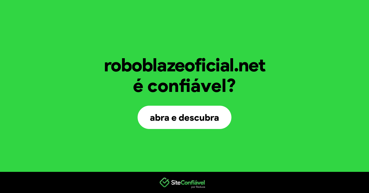 O site roboblazeoficial.net é confiável?