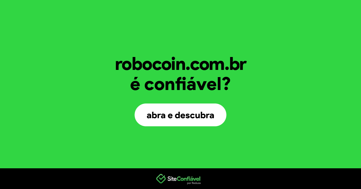 O site robocoin.com.br é confiável?