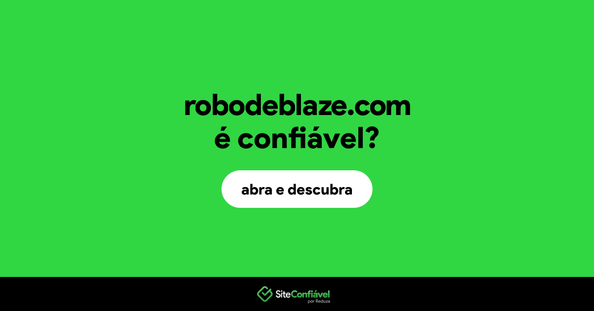 O site robodeblaze.com é confiável?
