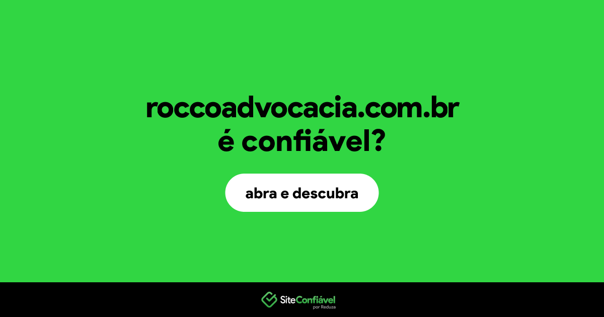 O site roccoadvocacia.com.br é confiável?
