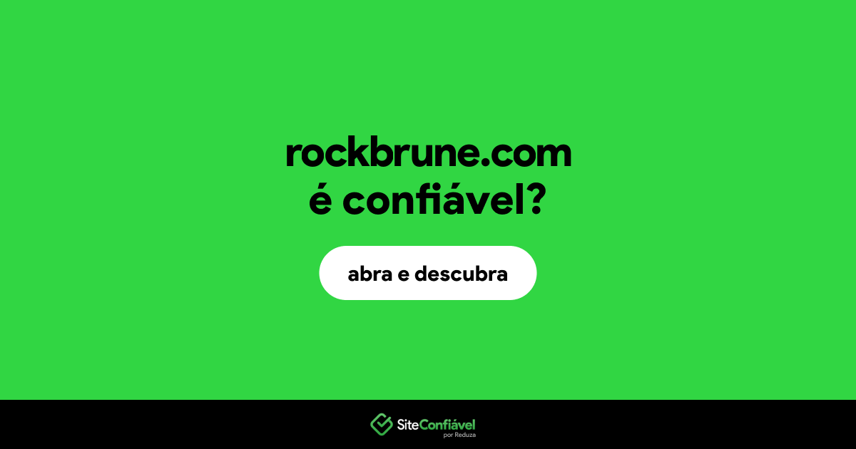 O site rockbrune.com é confiável?