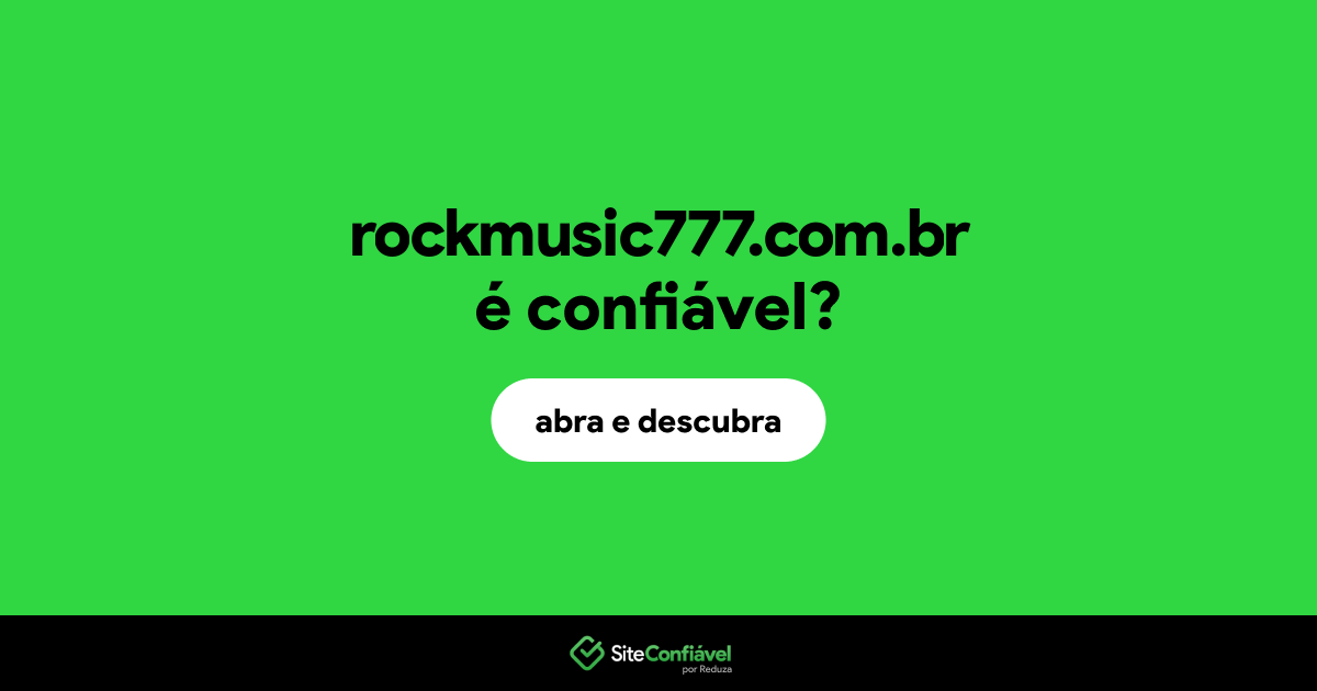 O site rockmusic777.com.br é confiável?