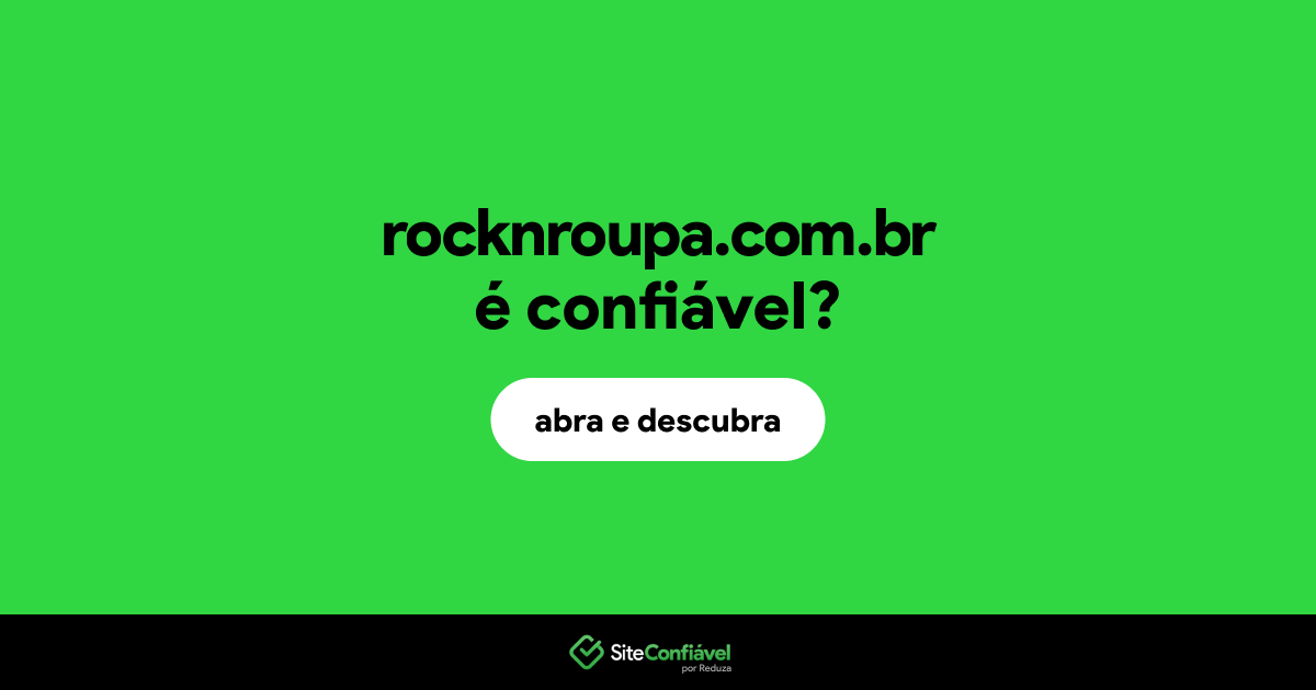 O site rocknroupa.com.br é confiável?