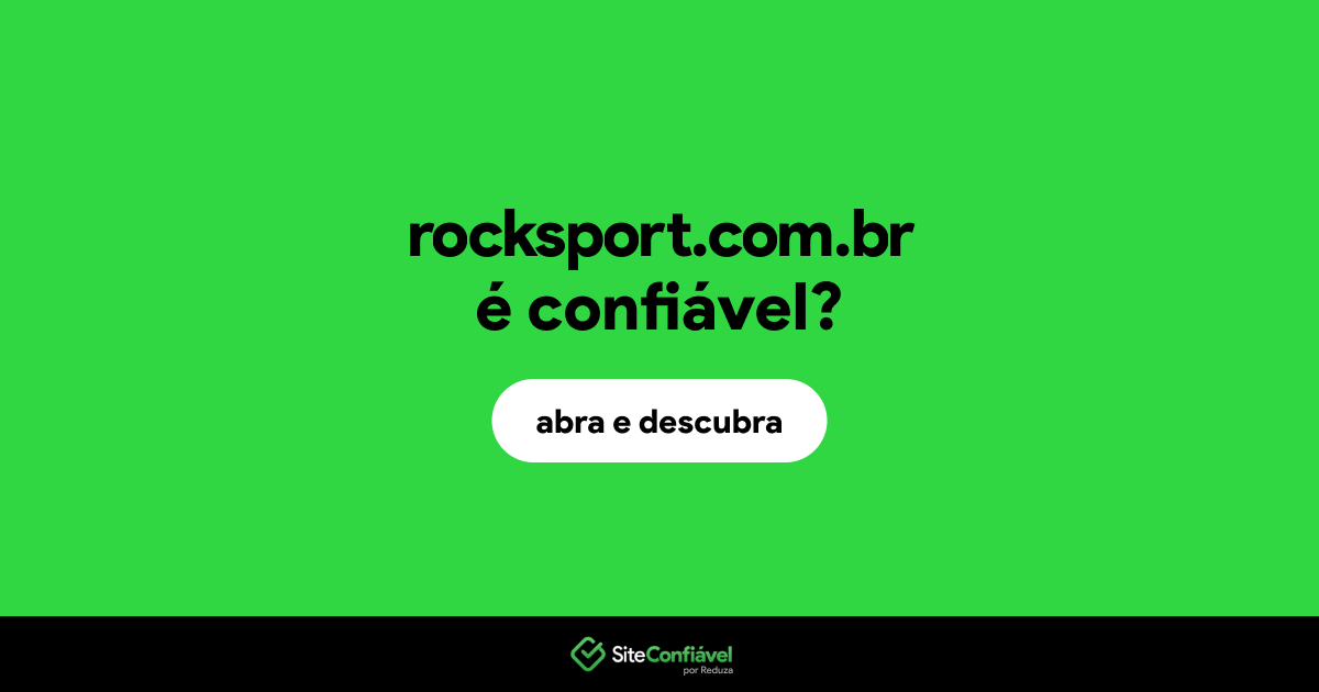 O site rocksport.com.br é confiável?
