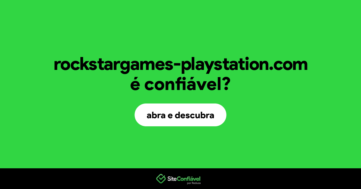 O site rockstargames-playstation.com é confiável?