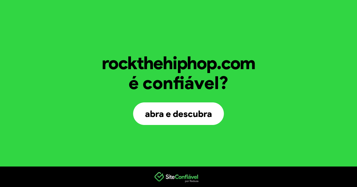 O site rockthehiphop.com é confiável?
