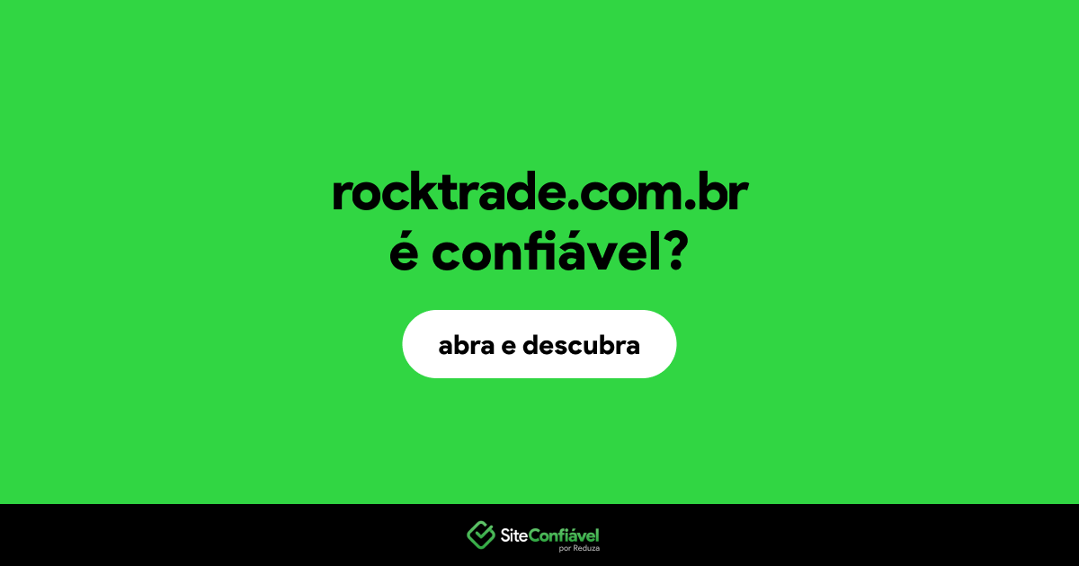 O site rocktrade.com.br é confiável?