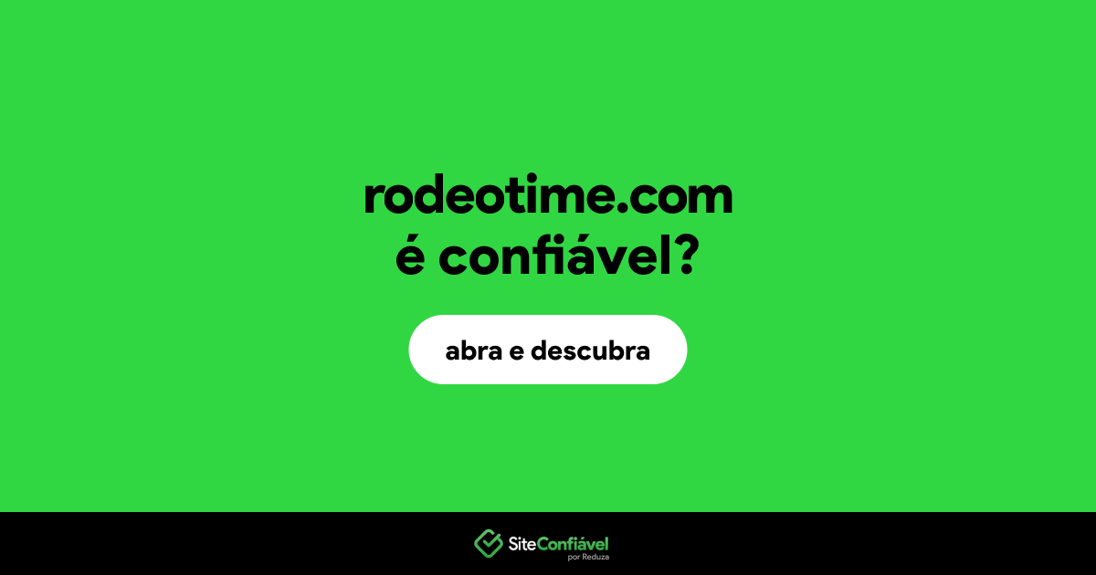 O site rodeotime.com é confiável?