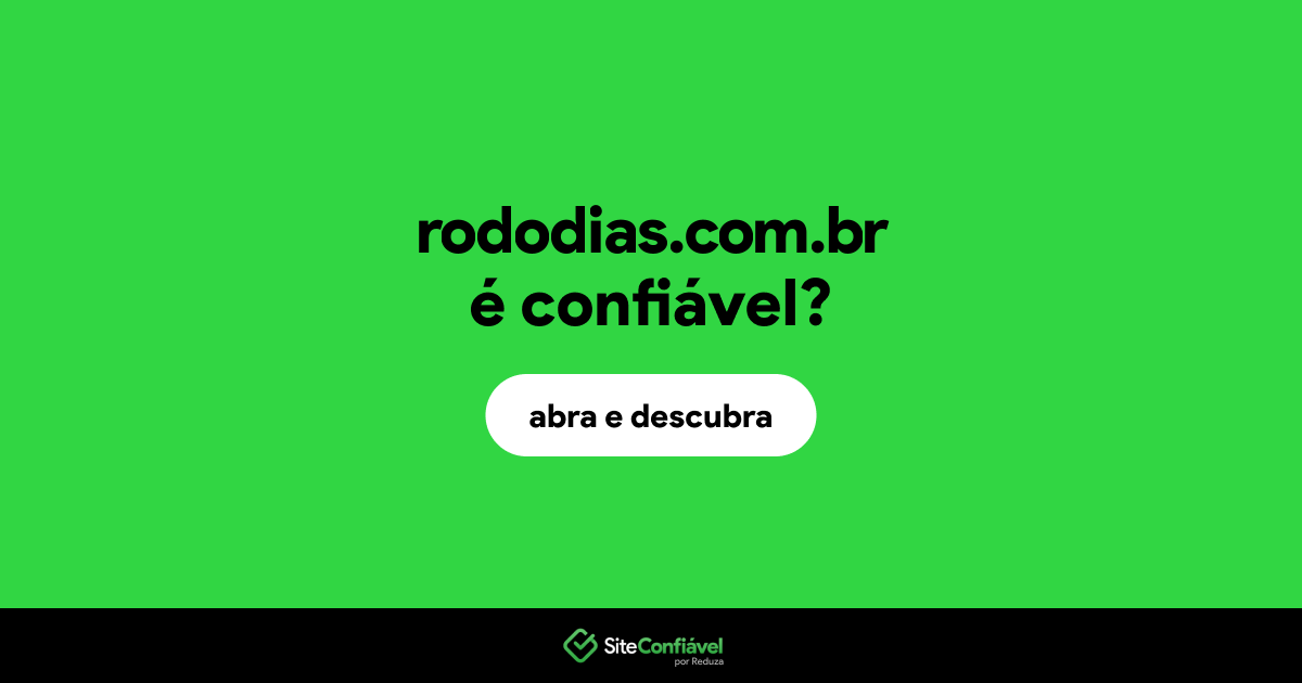 O site rododias.com.br é confiável?