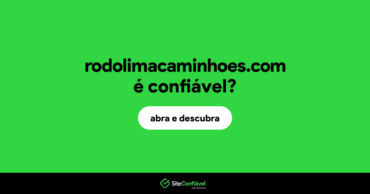 O site rodolimacaminhoes.com é confiável?