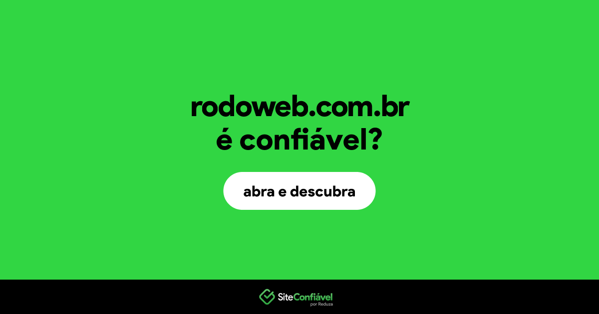 O site rodoweb.com.br é confiável?