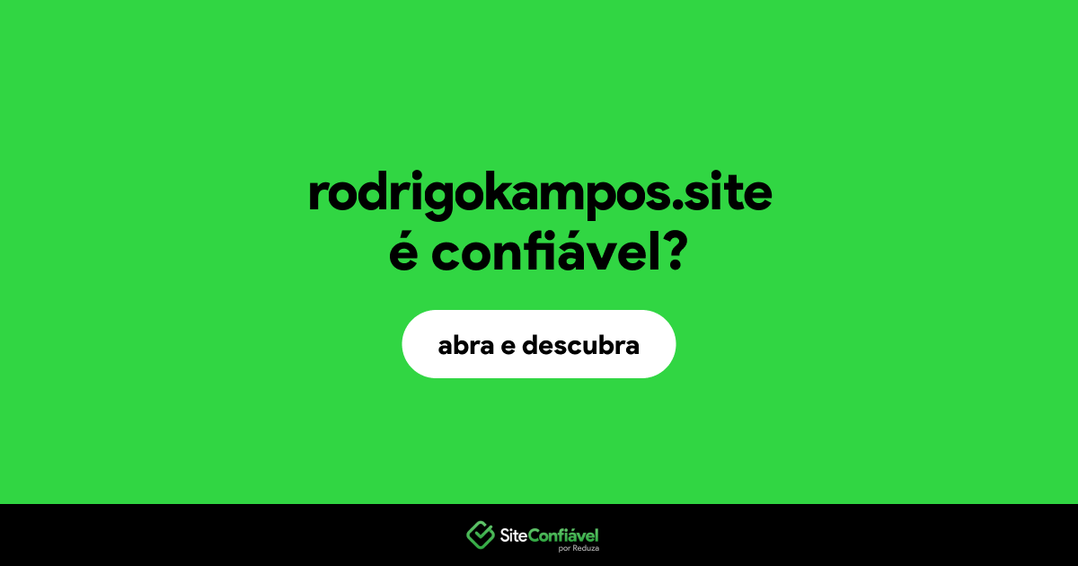 O site rodrigokampos.site é confiável?