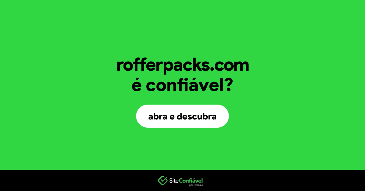 O site rofferpacks.com é confiável?
