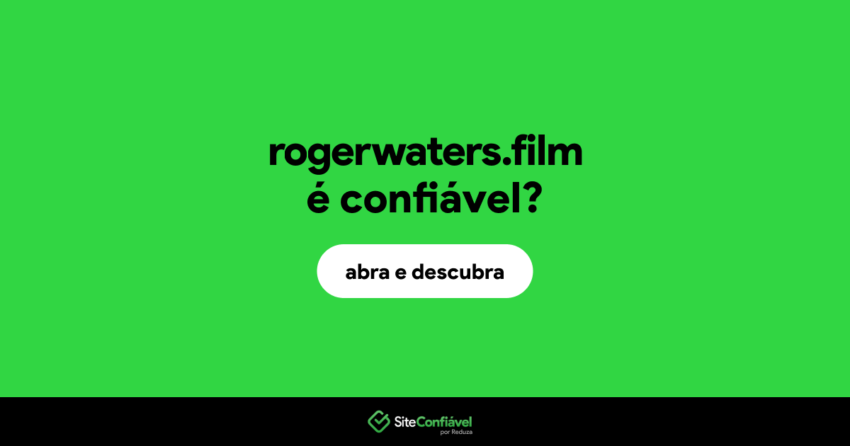 O site rogerwaters.film é confiável?
