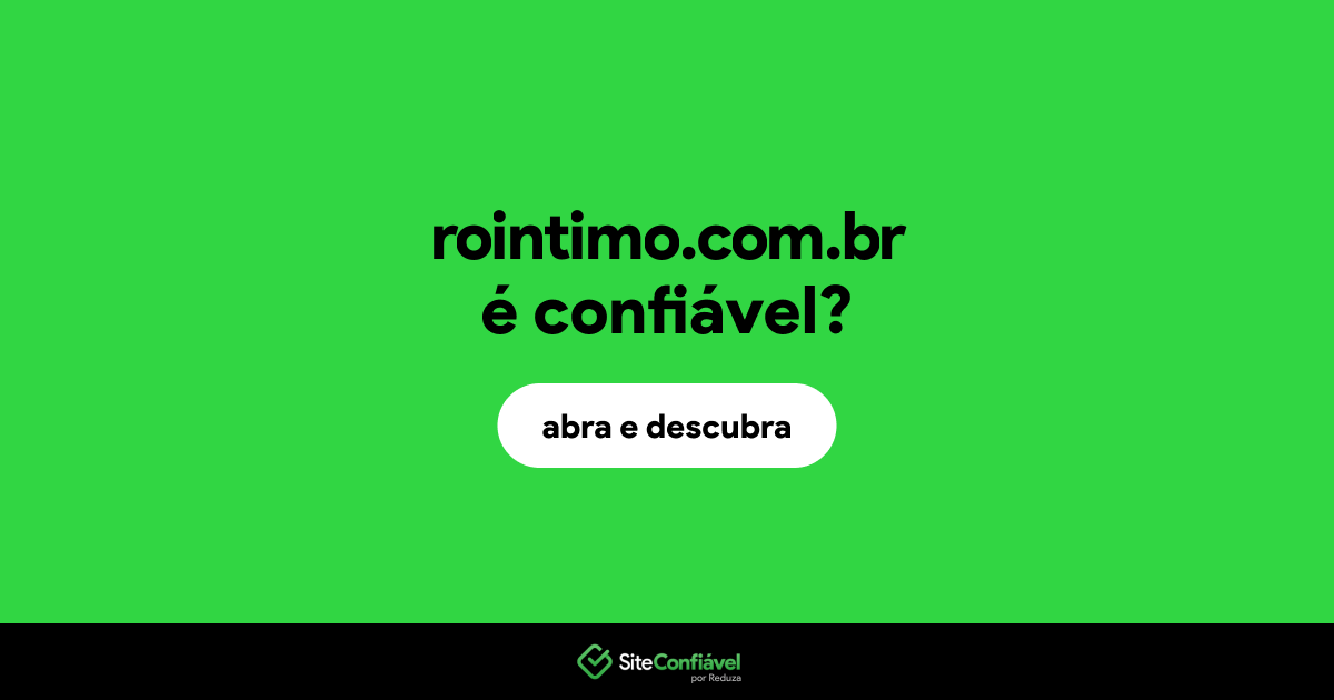 O site rointimo.com.br é confiável?