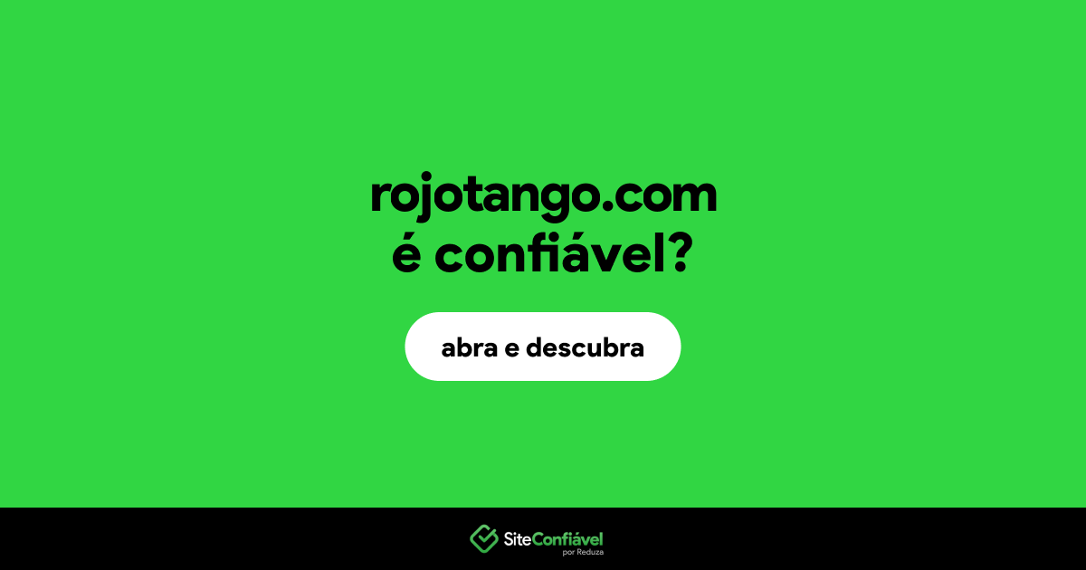 O site rojotango.com é confiável?