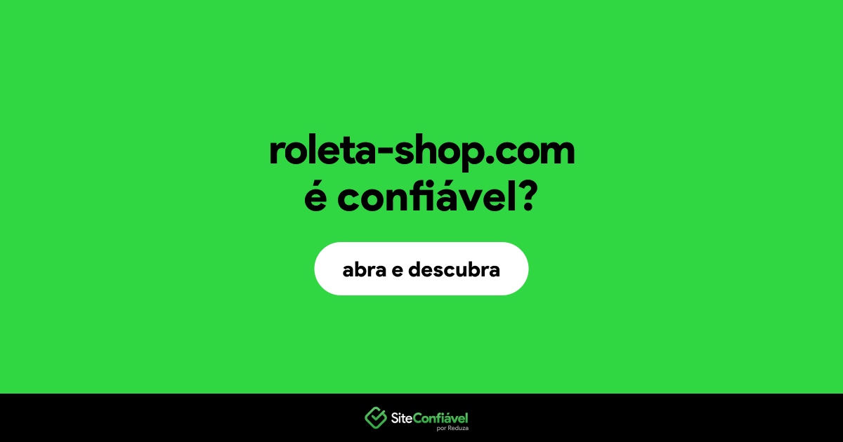 O site roleta-shop.com é confiável?
