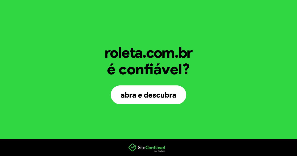 O site roleta.com.br é confiável?