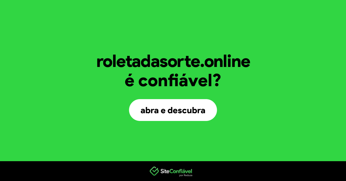 O site roletadasorte.online é confiável?