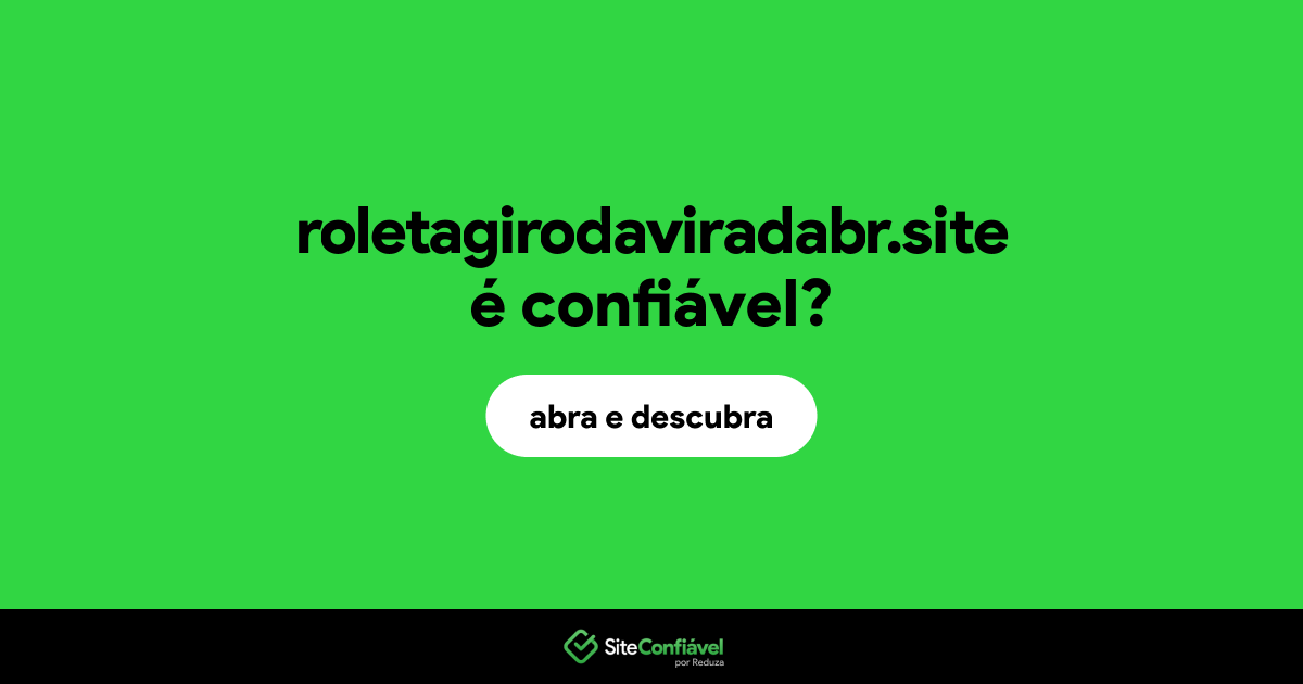 O site roletagirodaviradabr.site é confiável?
