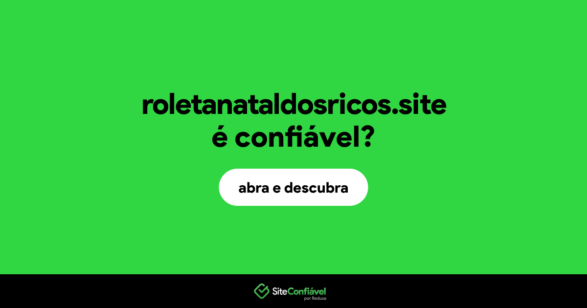 O site roletanataldosricos.site é confiável?