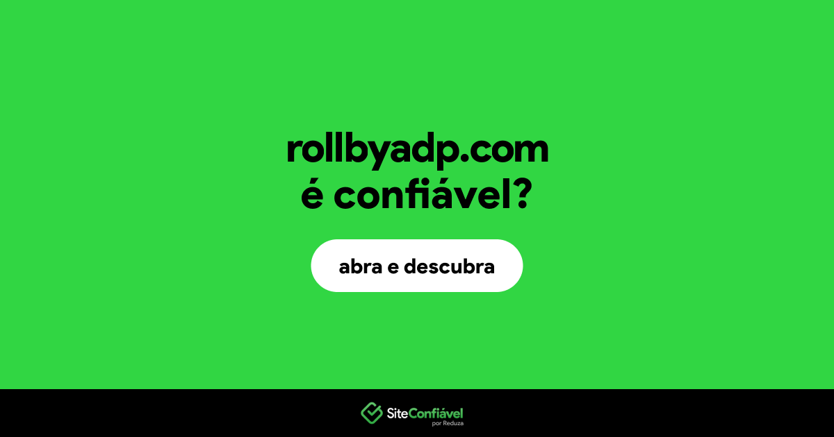 O site rollbyadp.com é confiável?