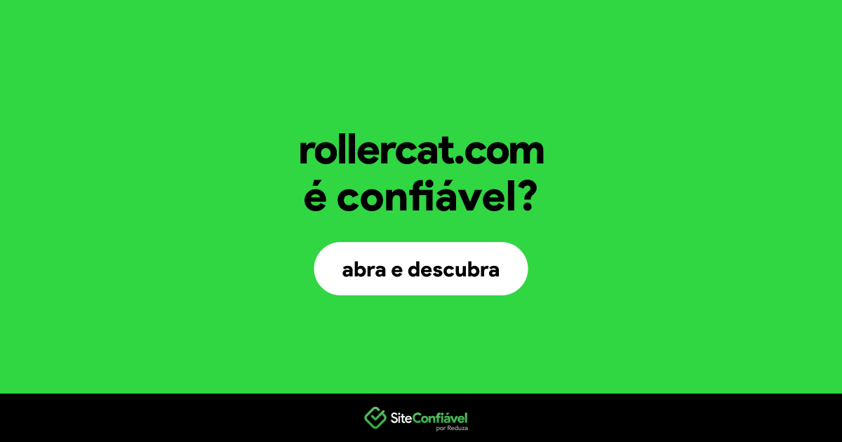 O site rollercat.com é confiável?