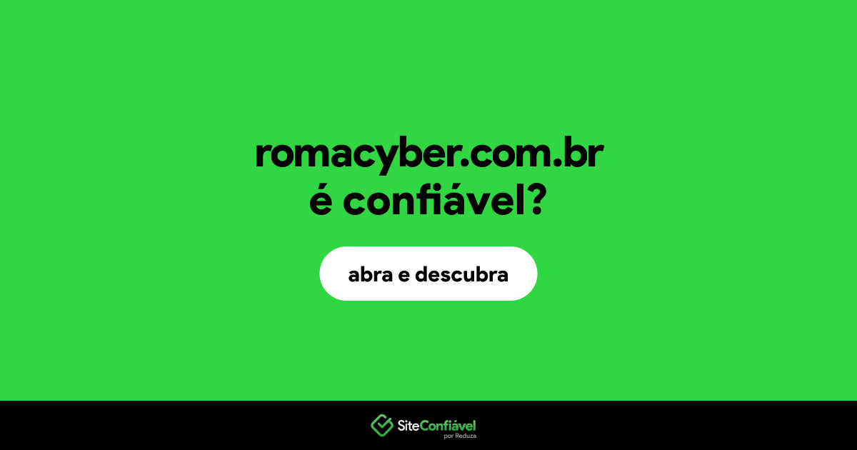 O site romacyber.com.br é confiável?