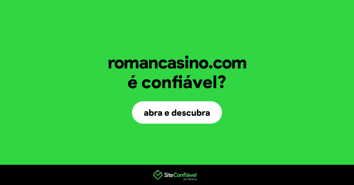 O site romancasino.com é confiável?