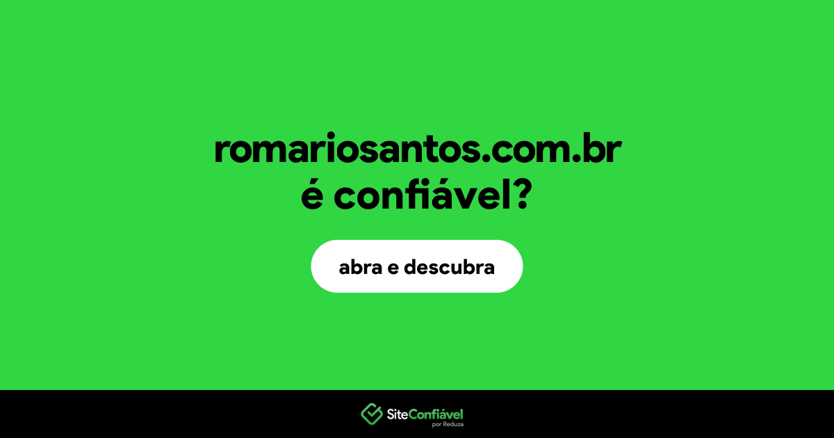 O site romariosantos.com.br é confiável?