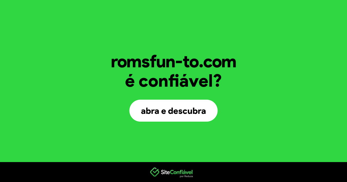 O site romsfun-to.com é confiável?