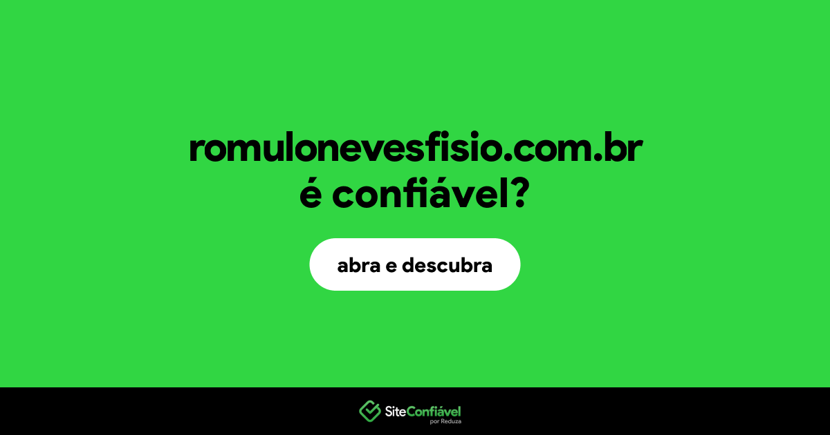 O site romulonevesfisio.com.br é confiável?