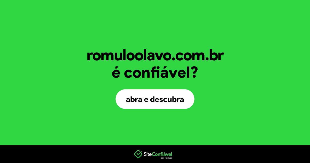 O site romuloolavo.com.br é confiável?