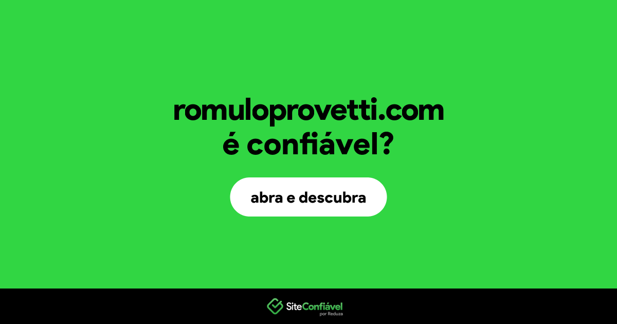 O site romuloprovetti.com é confiável?