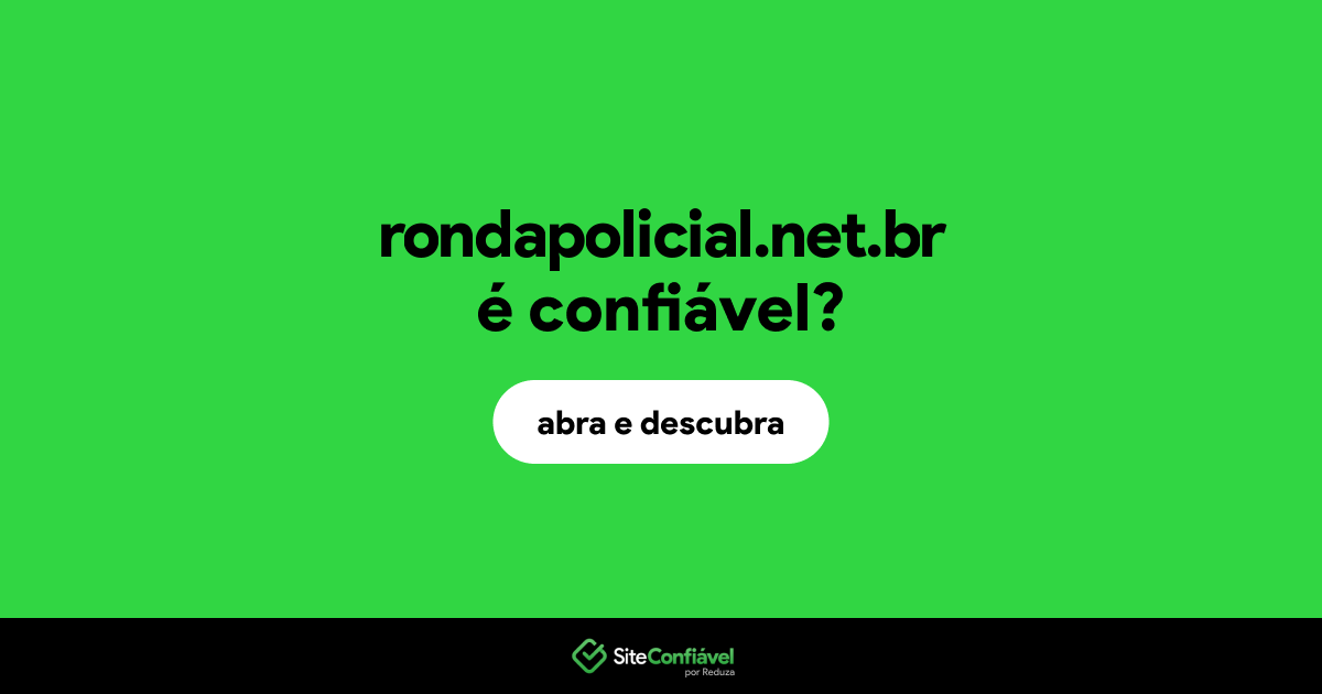 O site rondapolicial.net.br é confiável?