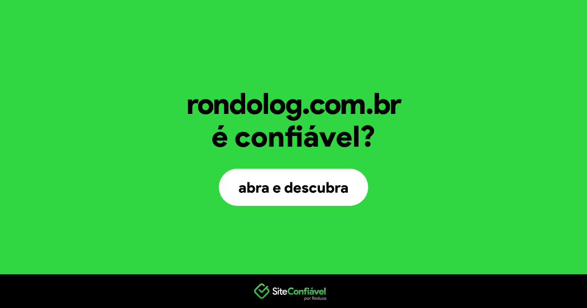 O site rondolog.com.br é confiável?