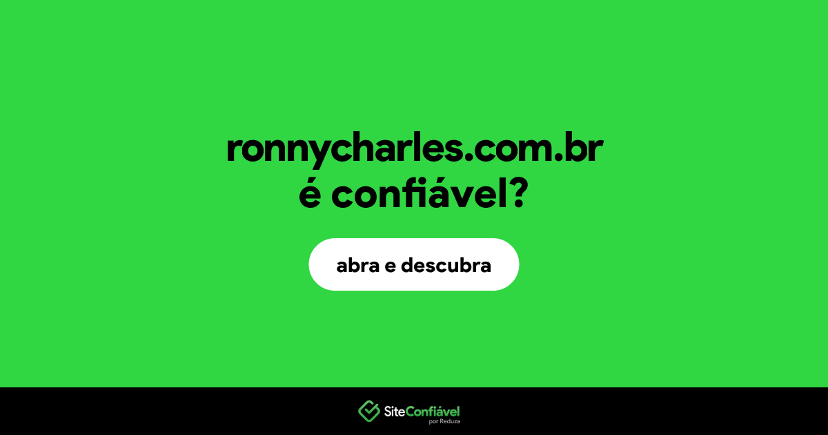 O site ronnycharles.com.br é confiável?