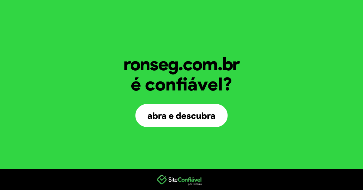 O site ronseg.com.br é confiável?