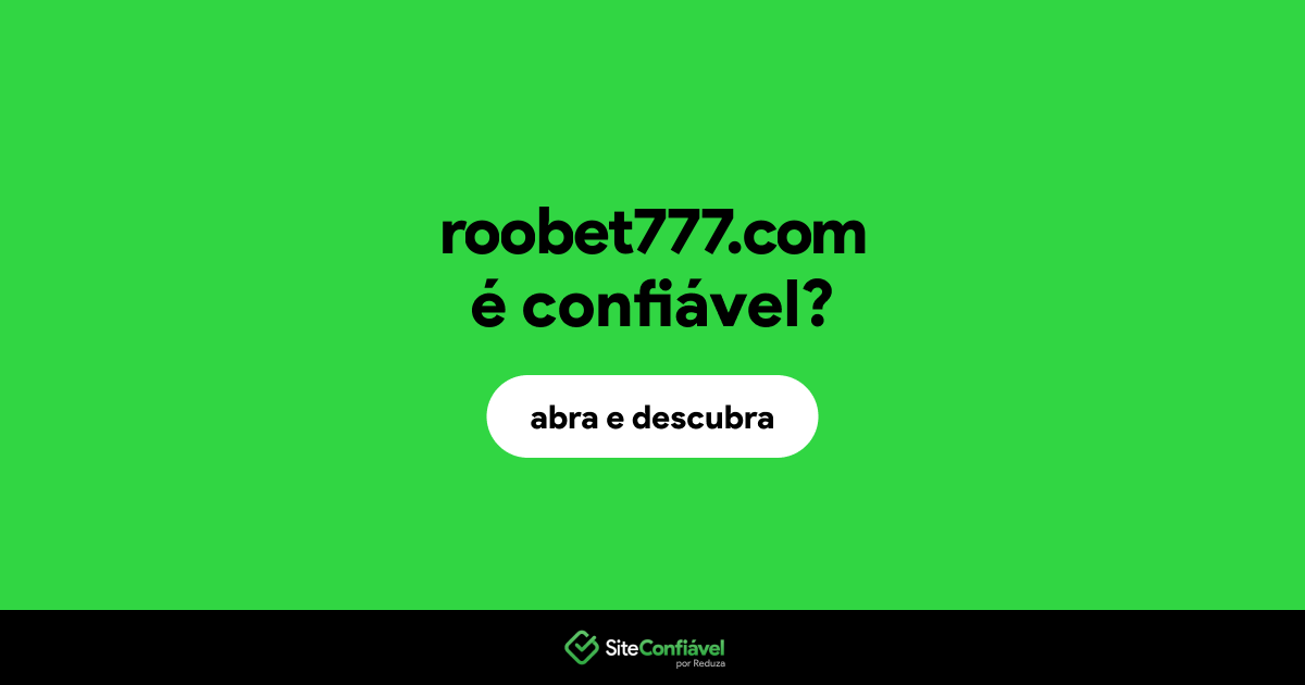 O site roobet777.com é confiável?