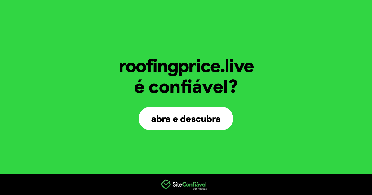 O site roofingprice.live é confiável?